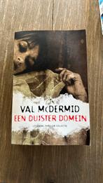 Val McDermid - Een duister domein, Val McDermid, Ophalen of Verzenden, Zo goed als nieuw, Nederland