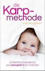 de Karp-methode, krijgt huilbaby's stil - Carole Lasham, Verzenden, Zo goed als nieuw, Zwangerschap en Bevalling