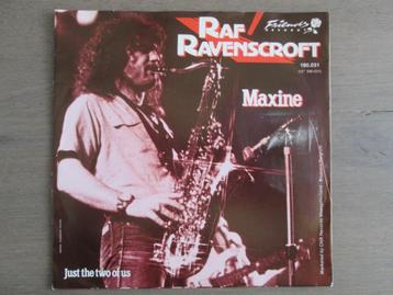Raf Ravenscroft - Maxine / Just The Two Of Us beschikbaar voor biedingen