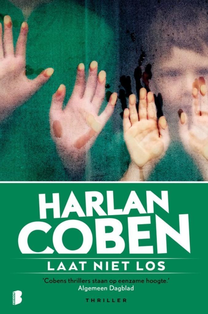Laat niet los Harlan Coben, Boeken, Thrillers, Zo goed als nieuw, Amerika, Ophalen of Verzenden