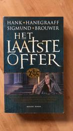 H. Hanegraaff - Het laatste offer, Boeken, H. Hanegraaff; S. Brouwer, Ophalen of Verzenden, Zo goed als nieuw