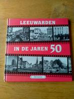 Leeuwarden in de jaren 50  Dirk Swierstra, Boeken, Geschiedenis | Stad en Regio, Ophalen of Verzenden, Zo goed als nieuw