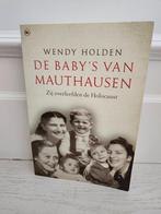 Wendy Holden : De baby's van Mauthausen, Boeken, Ophalen of Verzenden, Tweede Wereldoorlog, Gelezen, Wendy Holden