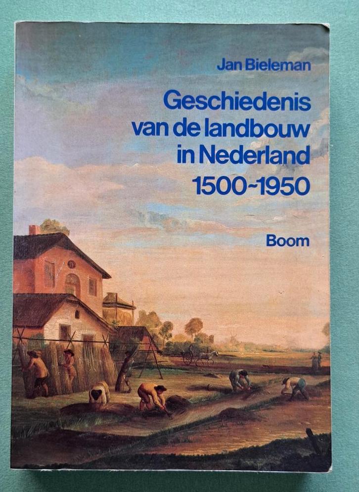 Geschiedenis van de landbouw in Nederland 1500-1950, Boeken, Geschiedenis | Vaderland, Zo goed als nieuw, Ophalen of Verzenden