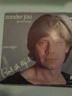Robde nijs 7inch zonder jou, Ophalen of Verzenden, Zo goed als nieuw, Nederlandstalig