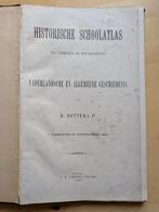 Historische Schoolatlas ten gebruike bij het onderwijs 1905, Gelezen, Overige atlassen, Ophalen of Verzenden, 1800 tot 2000