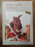 Herfst & Bos Haaksels - Haakpatronen Boek, Onbekend, Ophalen of Verzenden, Zo goed als nieuw, Onbekend