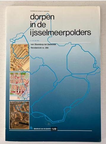 Dorpen in de IJsselmeerpolders : van Slootdorp tot Zeewolde beschikbaar voor biedingen