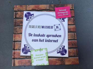 Tegeltjes wijsheid ‘de leukste spreuken van internet’