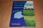 De wereld van het Friese landschap., Boeken, Ophalen of Verzenden, 20e eeuw of later, Zo goed als nieuw