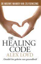 Alex Loyd - De healing code, Ophalen of Verzenden, Nieuw, Spiritualiteit algemeen, Overige typen