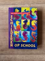 Schilderen op school - Dick Bruin en Attie Lichthart, Ophalen of Verzenden, Zo goed als nieuw, Schilder- en Tekenkunst, Dick Bruin; A. Lichthart