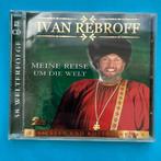 CD Ivan Rebroff – Meine Reise Um Die Welt 2CD 2002, Ophalen of Verzenden, Gebruikt