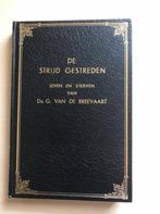 De strijd gestreden, levensbeschrijving van Ds. Vd Breevaart, Ophalen of Verzenden