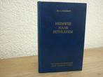 Ds. C. Hegeman - Heimwee naar Bethlehem, Boeken, Ophalen of Verzenden, Gelezen, Christendom | Protestants
