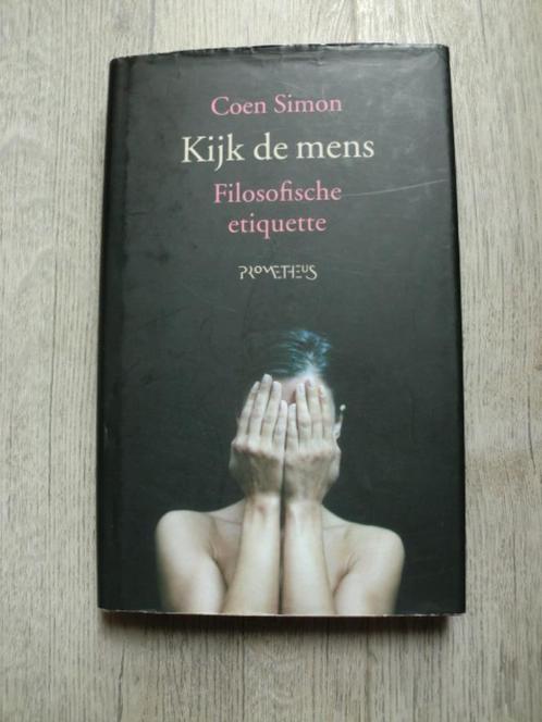 Coen Simon - Kijk de mens (Hardcover met stofomslag), Boeken, Filosofie, Zo goed als nieuw, Ophalen of Verzenden