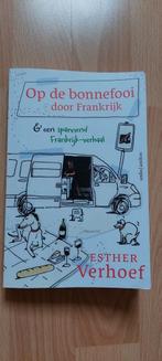 Esther Verhoef - Op de bonnefooi door Frankrijk, Boeken, Ophalen, Zo goed als nieuw, Esther Verhoef, Europa