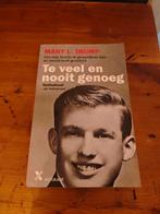 Mary L. Trump - Te veel en nooit genoeg, Ophalen of Verzenden, Zo goed als nieuw, Mary L. Trump