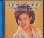 Anneke Grönloh – Brandend Zand 1999 CD299, Ophalen of Verzenden, Zo goed als nieuw