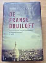 DE FRANSE BRUILOFT - Sabri Louatah - Nieuwstaat boek, Ophalen of Verzenden, Zo goed als nieuw, Sabri Louatah, Nederland