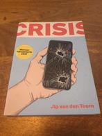 Crisis - Jip van den Toorn, Boeken, Ophalen of Verzenden, Zo goed als nieuw, Jip van den Toorn, Nederland