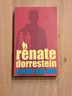 Renate Dorrestein - Zonder genade, Renate Dorrestein, Ophalen of Verzenden, Zo goed als nieuw, Nederland