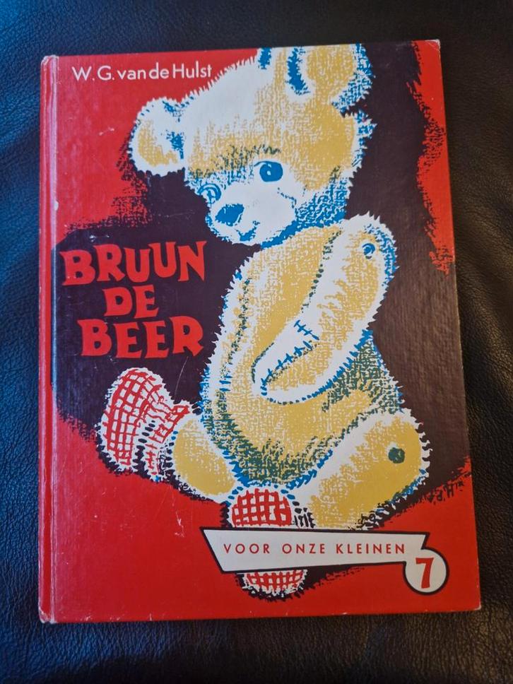 Bruun de Beer - W.G. van de Hulst, Boeken, Kinderboeken | Baby's en Peuters, Gelezen, 2 tot 3 jaar, Ophalen of Verzenden