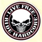 Live Free Ride Hardcore sticker, Motoren, Ophalen of Verzenden