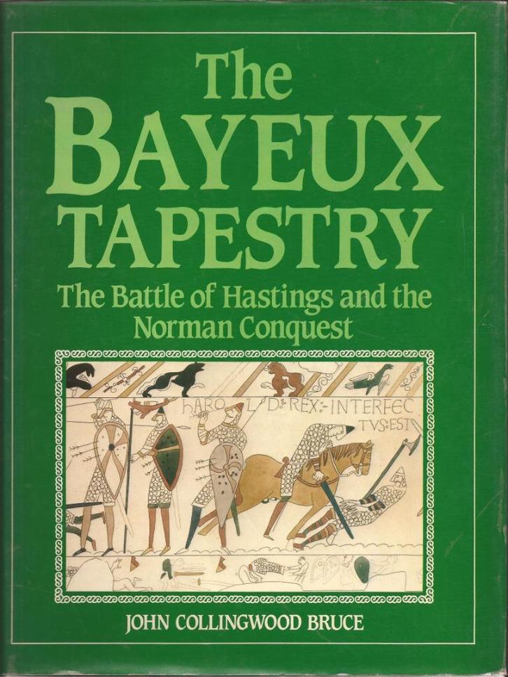 Collingwood Bruce - The Bayeux Tapestry. Engelstalig., Boeken, Geschiedenis | Stad en Regio, Gelezen, 14e eeuw of eerder, Ophalen