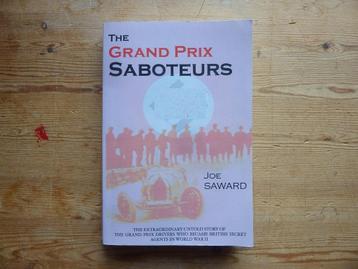 The Grand Prix Saboteurs - Joe Saward beschikbaar voor biedingen