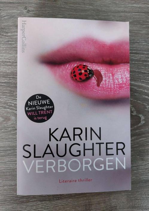 Karin Slaughter - Verborgen - Will Trent 8, Boeken, Thrillers, Zo goed als nieuw, Ophalen of Verzenden