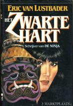 het zwarte hart - Eric van Lustbader, (qwe), Ophalen of Verzenden, Gelezen