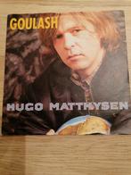 Hugo matthysen /goulash, Ophalen of Verzenden, Gebruikt, Overige formaten, Levenslied of Smartlap