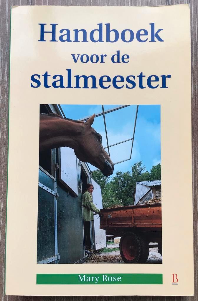 9789024605057 – Handboek voor de stalmeester – Mary Rose, Boeken, Dieren en Huisdieren, Gelezen, Paarden of Pony's, Ophalen of Verzenden