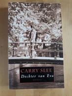 DOCHTER  VAN  EVA  van  Carry Slee, Ophalen of Verzenden, Zo goed als nieuw, Nederland