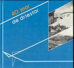 Gouda-40 jaar De Driestar, Ophalen of Verzenden, Gelezen