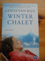 Winter chalet, Linda van Rijn, Ophalen of Verzenden, Zo goed als nieuw, Nederland