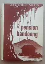 Pension Bandoeng – Jacques Melis, Boeken, Ophalen of Verzenden, Zo goed als nieuw