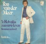 Ton van der Meer – 'k Heb Niks Aan M'n Leven (1979), Ophalen of Verzenden, Gebruikt, Overige formaten, Rock