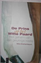 Mira Kirshenbaum - De Prins op het Witte Paard, Boeken, Psychologie, Nieuw, Mira Kirshenbaum, Ophalen of Verzenden, Persoonlijkheidsleer