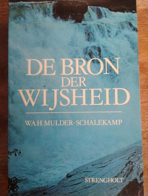 De Bron der Wijsheid - Mulder-Schalekamp, Boeken, Esoterie en Spiritualiteit, Gelezen, Overige typen, Spiritualiteit algemeen