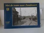 Met de tram naar Zandvoort, Boeken, Ophalen of Verzenden, Zo goed als nieuw, 20e eeuw of later