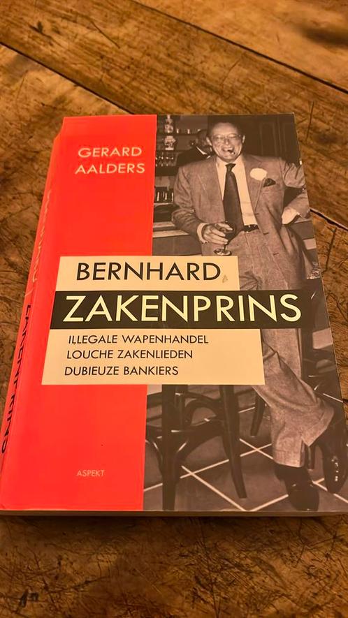 Bernhard Zakenprins, Boeken, Politiek en Maatschappij, Zo goed als nieuw, Ophalen of Verzenden