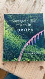 Onvergetelijke reizen in Europa, Boeken, Reisgidsen, Overige merken, Europa, Ophalen of Verzenden, Zo goed als nieuw