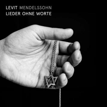 Igor Levit - Lieder ohne Worte - Felix Mendelssohn Bartholdy