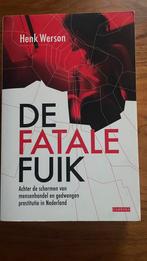 De Fanate Fuik, Henk Werson, Boeken, Informatica en Computer, Ophalen of Verzenden, Zo goed als nieuw