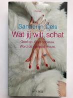Sanderijn Cels: Wat jij wilt, schat, Boeken, Literatuur, Ophalen of Verzenden, Zo goed als nieuw, Nederland, Sanderijn Cels