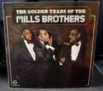 The Golden Years Of The Mills Brothers, Cd's en Dvd's, Vinyl | Jazz en Blues, 1960 tot 1980, Jazz, Gebruikt, Ophalen of Verzenden