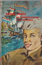 Arend Jansz. de scheepsjongen van de Tyger, Ophalen of Verzenden, Gelezen, A.G. Eggebeen, Fictie