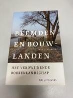Beemden en bouwlanden Het verdwijnende boerenlandschap, Ophalen of Verzenden, Gelezen